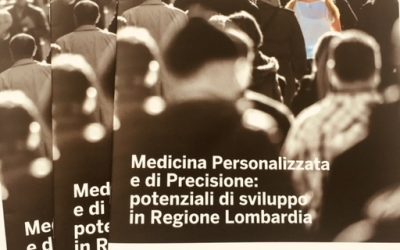 Medicina Personalizzata e di Precisione: potenziali di sviluppo in Regione Lombardia